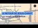 LES SIGNES DU RETOUR DE JESUS || 10.04.2022